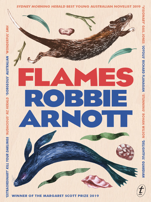 Title details for Flames by Robbie Arnott - Wait list